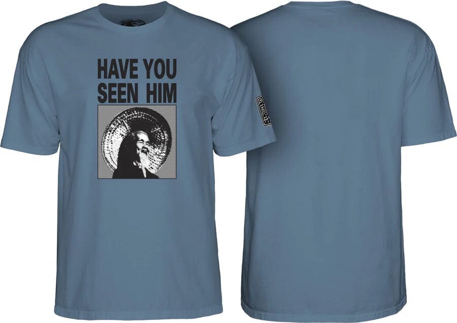 Powell Peralta Have You Seen Him T-Shirt