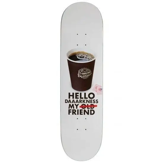 Skate Mental Bramsmark My Friend Deck